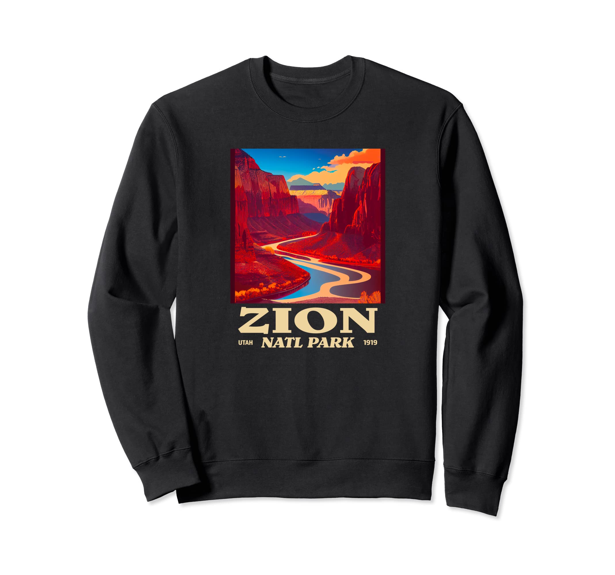 Zion Utah Zion National Park Sweatshirt - Streetwear Style Unisex - T-Shirt, Sweatshirt, Hoodie