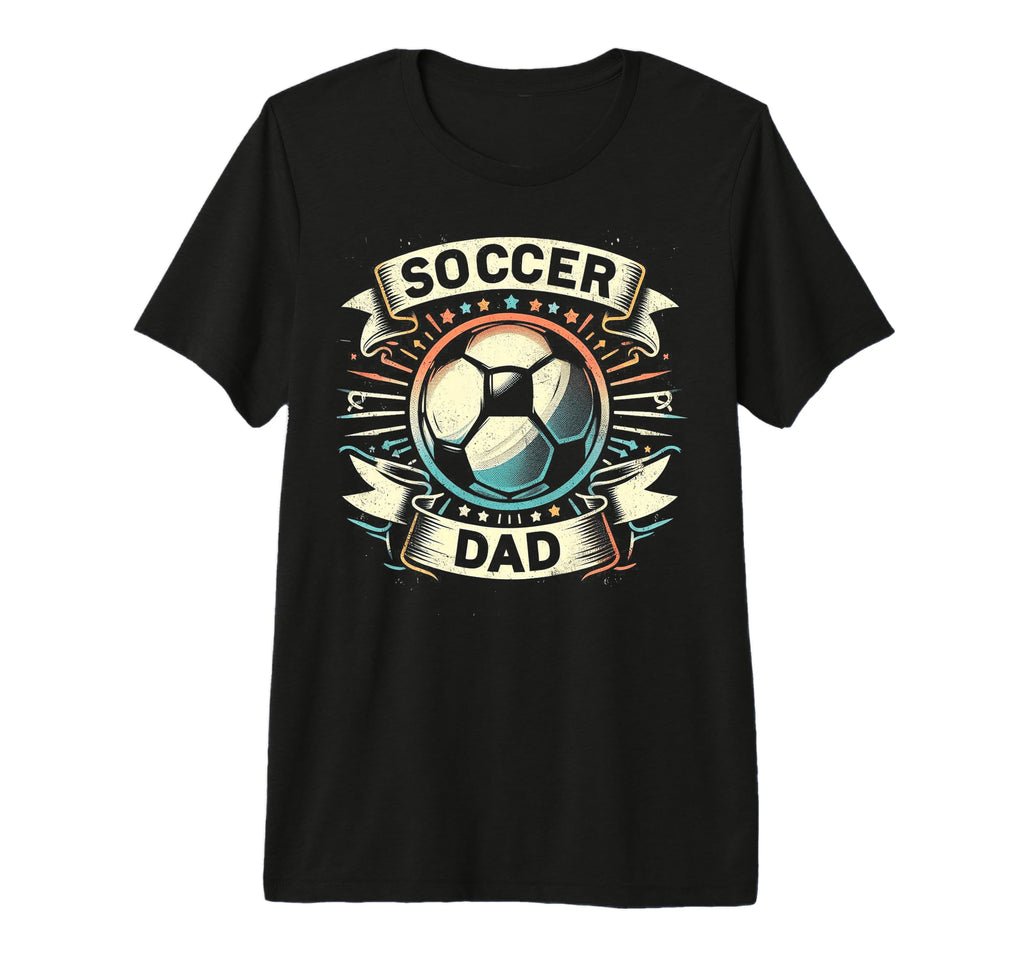 Soccer Dad Family Matching Dad Fathers Day T-Shirt - Graphic Print Unisex - T-Shirt, Sweatshirt, Hoodie