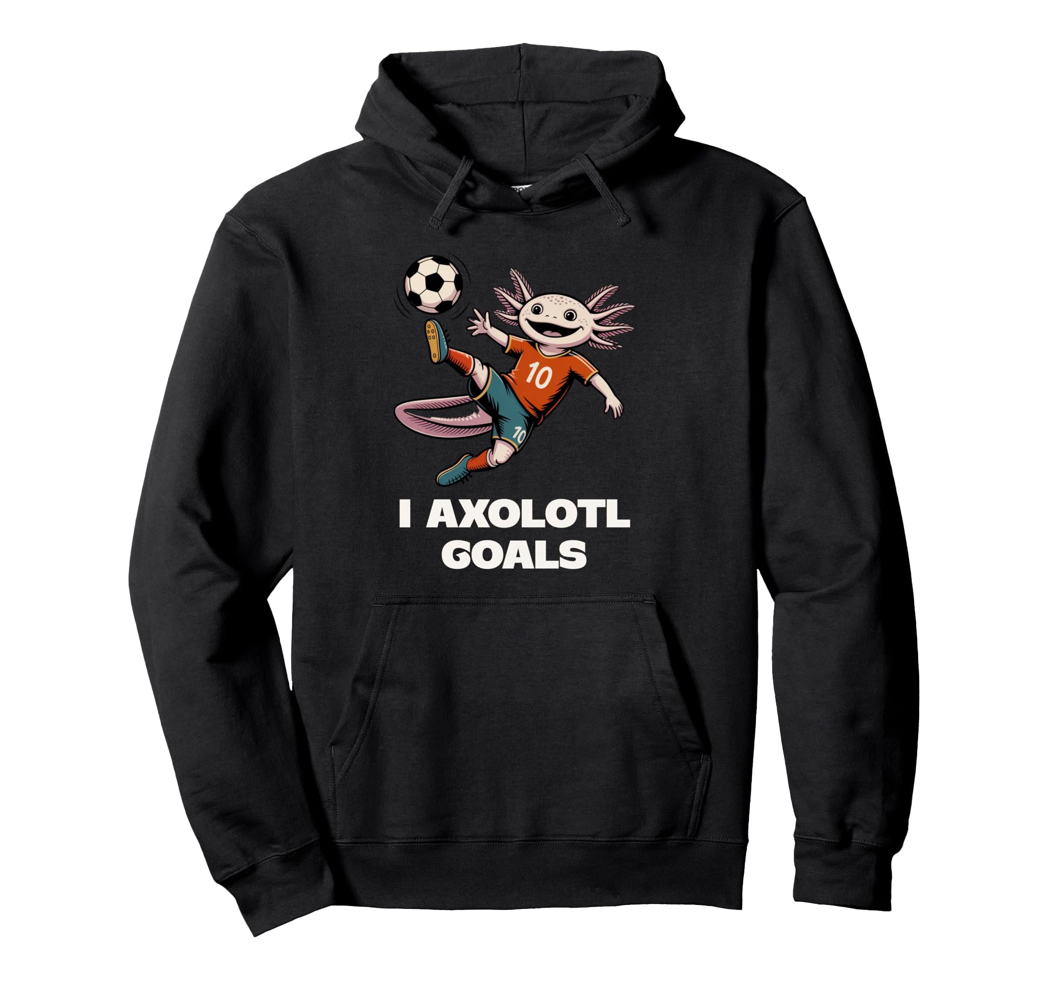Womens I Axolotl Goals Soccer Grandma Hoodie - Novelty Apparel for Adults - T-Shirt, Sweatshirt, Hoodie