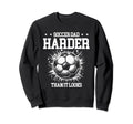 Soccer Dad Harder Than It Looks Sweatshirt - Unique Graphic for Adults - T-Shirt, Sweatshirt, Hoodie