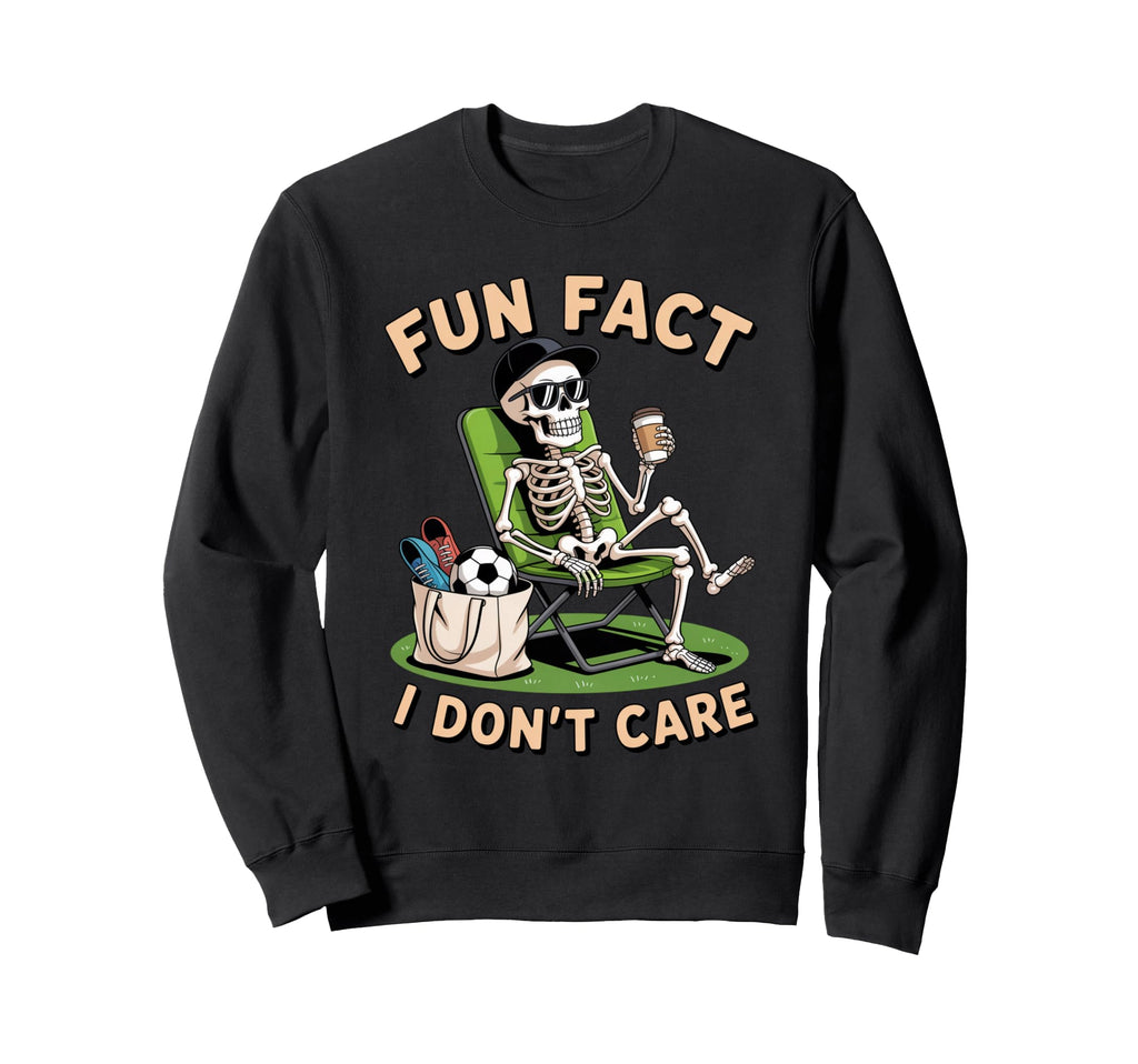 Funny Skeleton Soccer Dad Sweatshirt - Casual Everyday Wear Men Women - T-Shirt, Sweatshirt, Hoodie