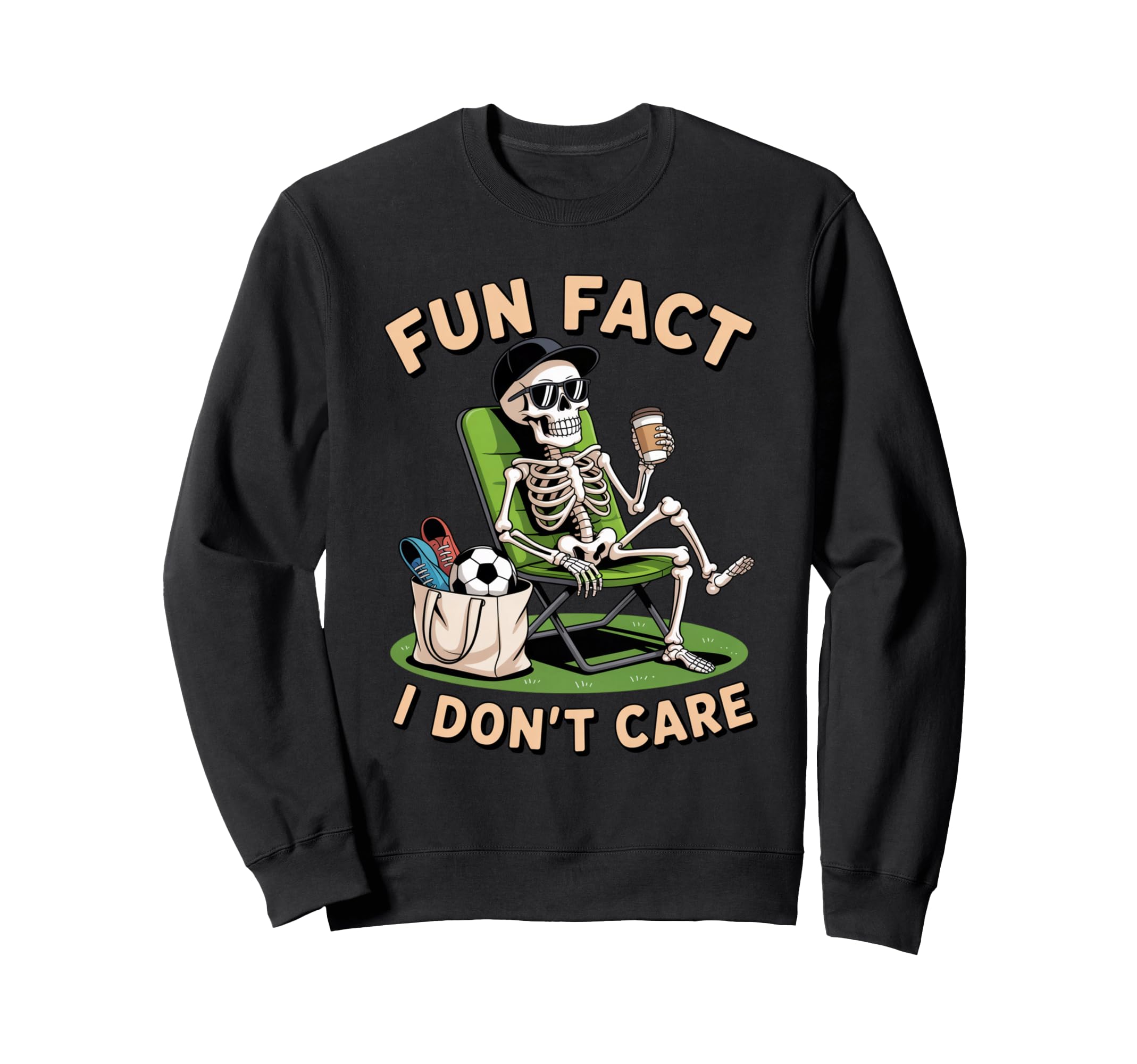 Funny Skeleton Soccer Dad Sweatshirt - Casual Everyday Wear Men Women - T-Shirt, Sweatshirt, Hoodie