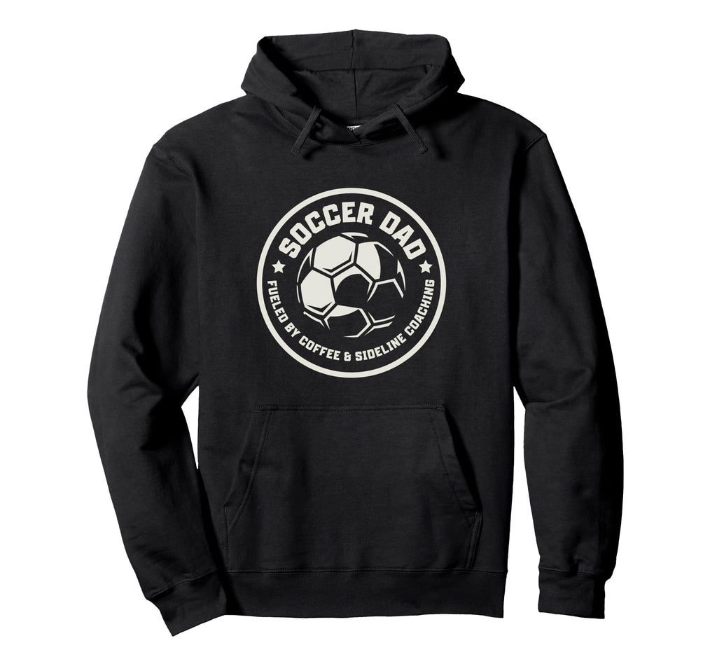 Soccer Dad Fueled Coffee Sideline Hoodie - Aesthetic Graphic Unisex - T-Shirt, Sweatshirt, Hoodie
