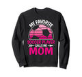 My Favorite Soccer Player Calls Me Sweatshirt - Streetwear Style Men Women - T-Shirt, Sweatshirt, Hoodie