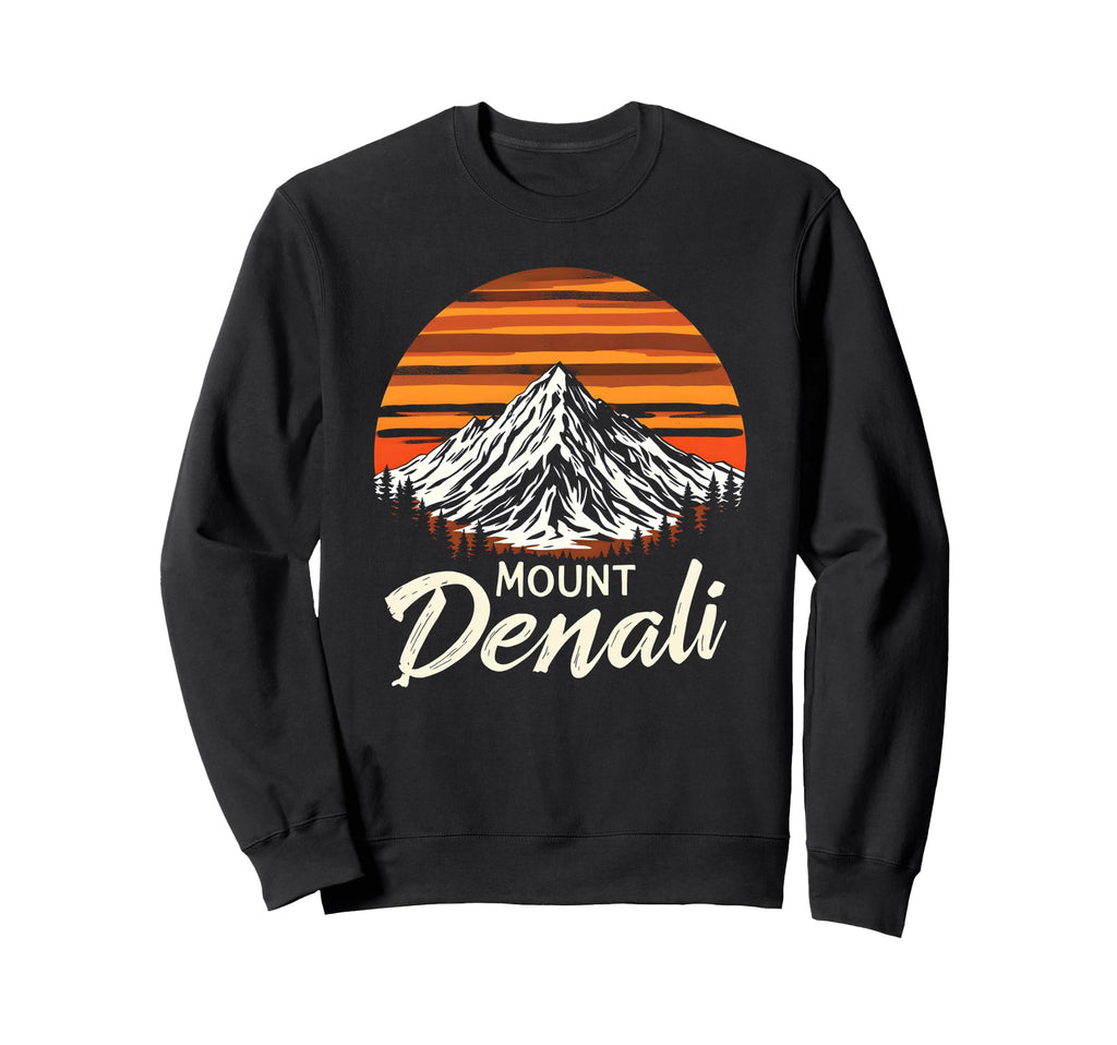 Mount Denali I Alaska Outfit I Sweatshirt - Novelty Apparel Unisex - T-Shirt, Sweatshirt, Hoodie