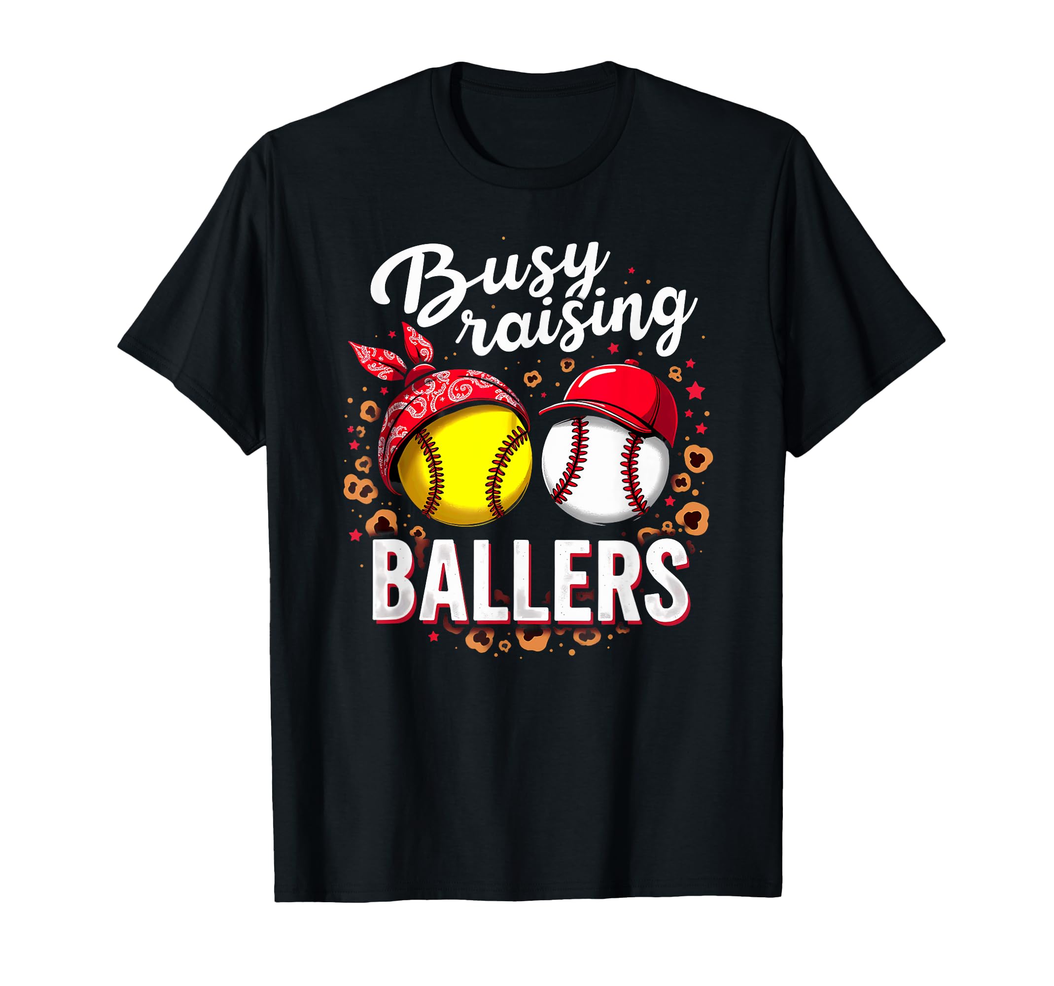 Busy Raising Ballers Softball Baseball T-Shirt - Unique Graphic Men Women - T-Shirt, Sweatshirt, Hoodie
