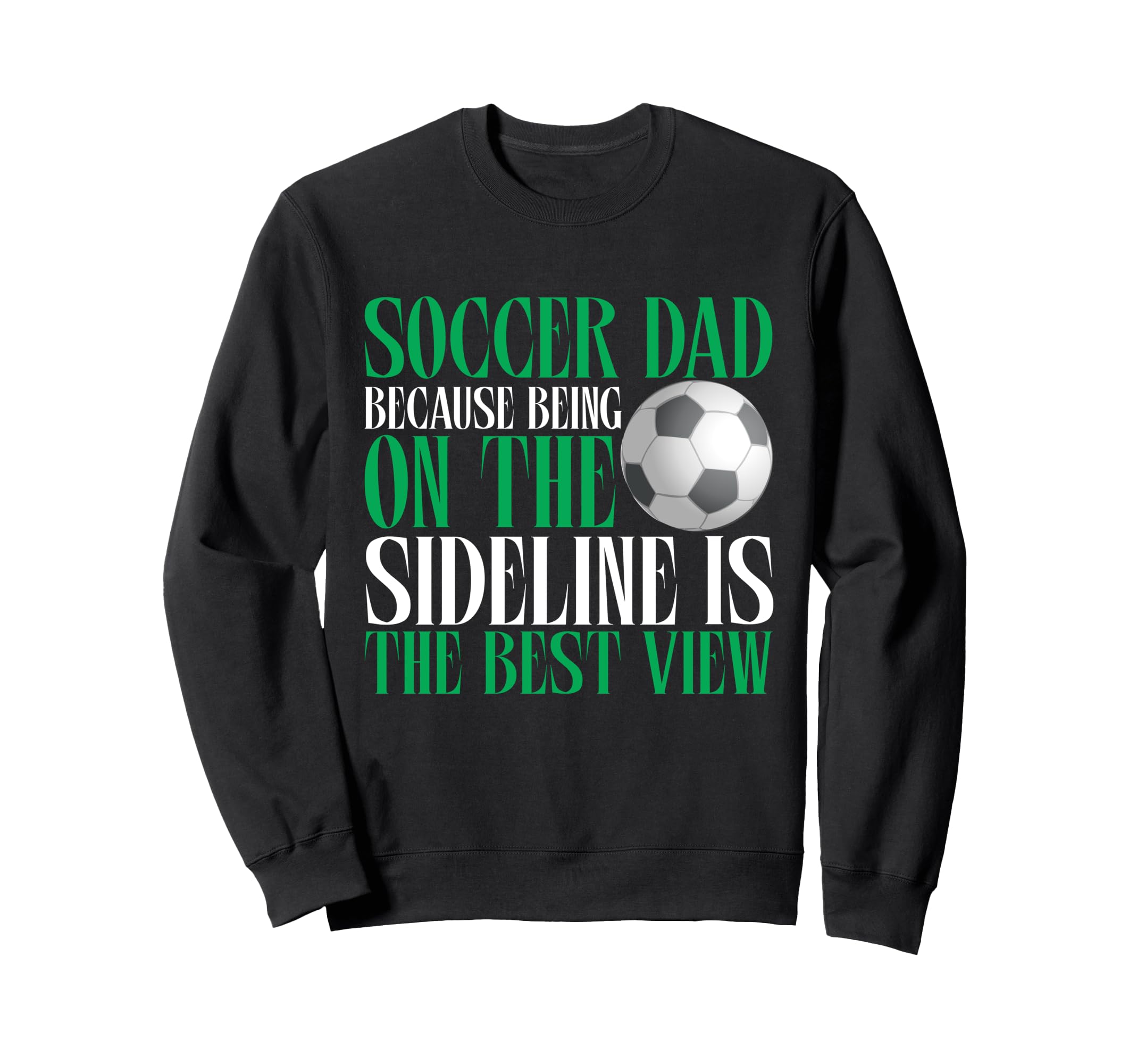 Because Being Sideline Is Best Sweatshirt - Minimalist Print for Adults - T-Shirt, Sweatshirt, Hoodie