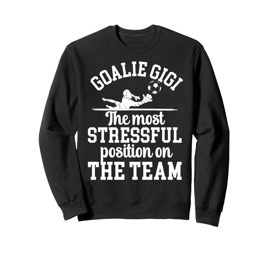 Funny Soccer Goalie Gigi Soccer Sweatshirt - Custom Art Print Unisex - T-Shirt, Sweatshirt, Hoodie