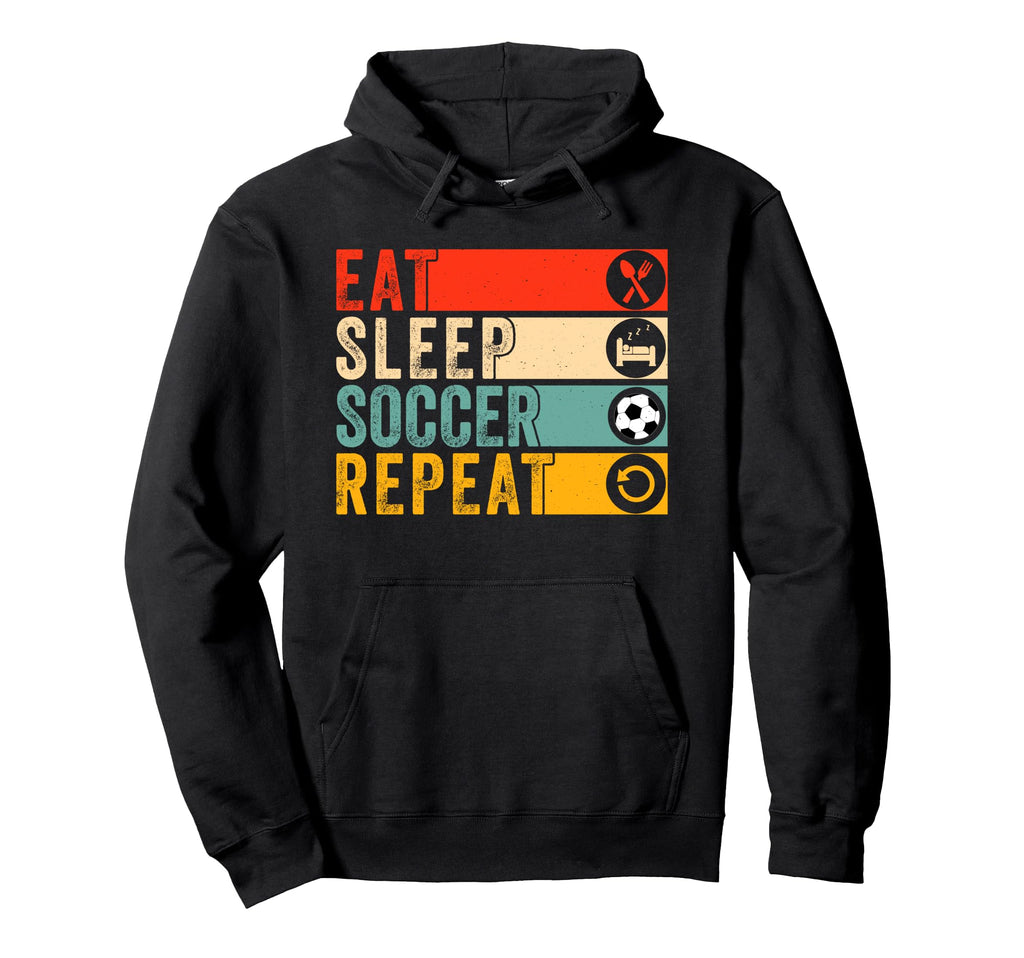 Soccer Lover Soccer Player Eat Sleep Hoodie - Minimalist Print Men Women - T-Shirt, Sweatshirt, Hoodie