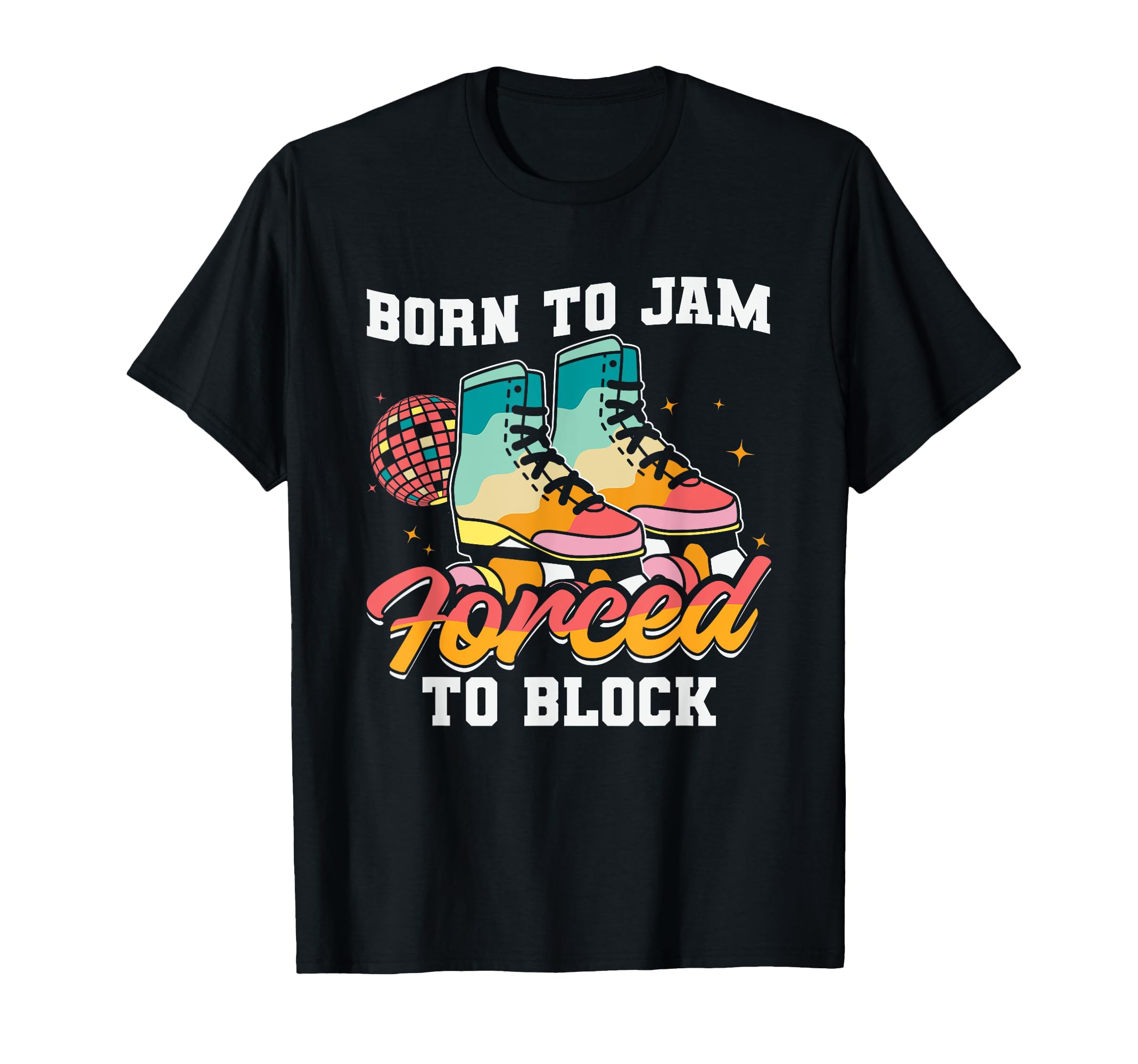 Roller Derby Skate Colorful Roller T-Shirt - Fun Novelty Design for Adults - T-Shirt, Sweatshirt, Hoodie