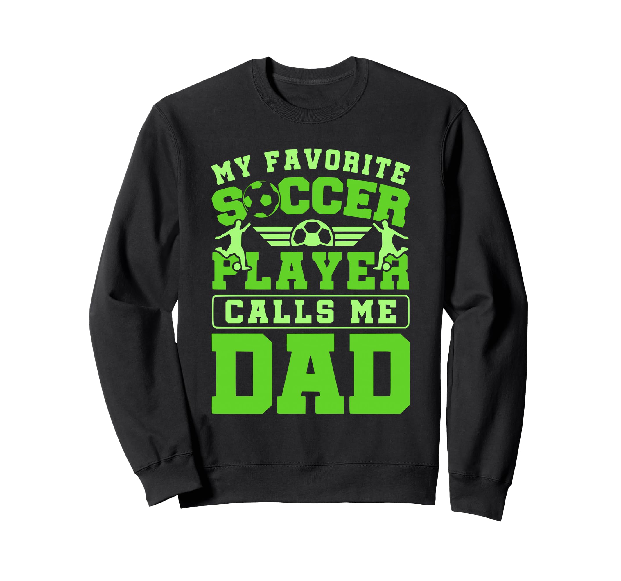 My Favorite Soccer Player Calls Me Sweatshirt - Aesthetic Graphic Unisex - T-Shirt, Sweatshirt, Hoodie