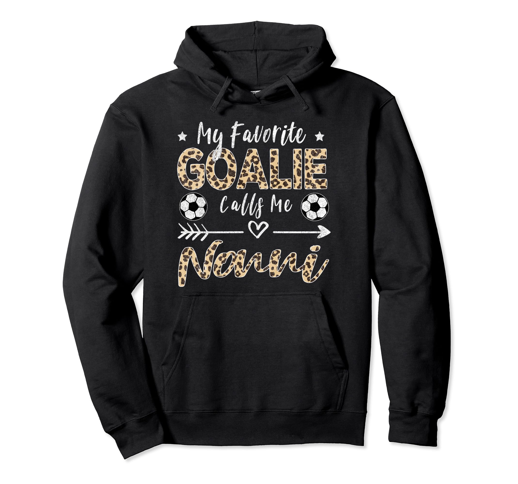 My Favorite Goalie Calls Me Nonni Hoodie - Graphic Print for Adults - T-Shirt, Sweatshirt, Hoodie