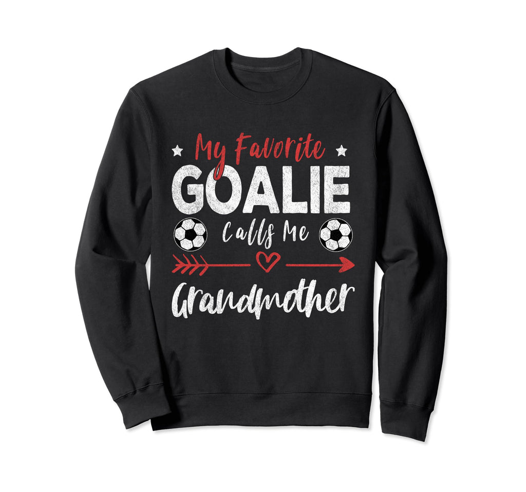 My Favorite Goalie Calls Me Sweatshirt - Minimalist Print Unisex - T-Shirt, Sweatshirt, Hoodie