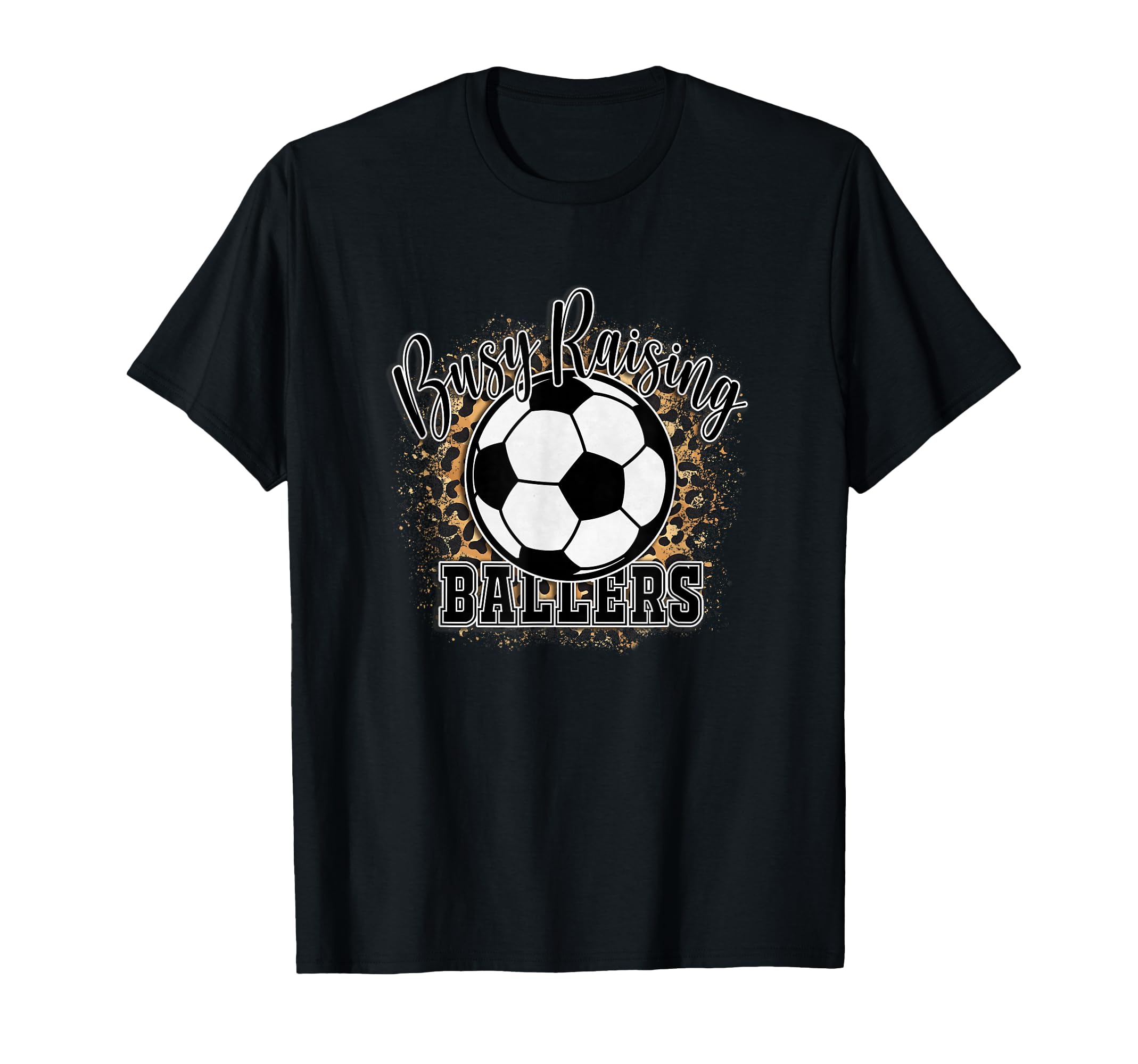 Busy Raising Ballers Mom Life Funny T-Shirt - Novelty Apparel Men Women - T-Shirt, Sweatshirt, Hoodie