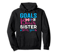 Goals Or Bows Sister Loves You Gender Hoodie - Minimalist Print for Adults - T-Shirt, Sweatshirt, Hoodie
