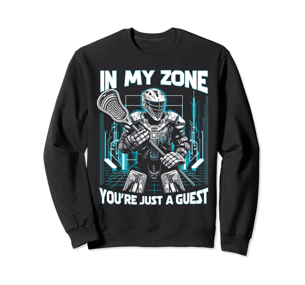 Goalkeeper Lacrosse Goalie Lacrosse Sweatshirt - Novelty Apparel Men Women - T-Shirt, Sweatshirt, Hoodie