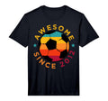 Awesome Since 2012 Soccer Birthday T-Shirt - Casual Everyday Wear Unisex - T-Shirt, Sweatshirt, Hoodie