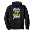 Im Lacrosse Goalie Nana Lacrosse Hoodie - Aesthetic Graphic Unisex - T-Shirt, Sweatshirt, Hoodie