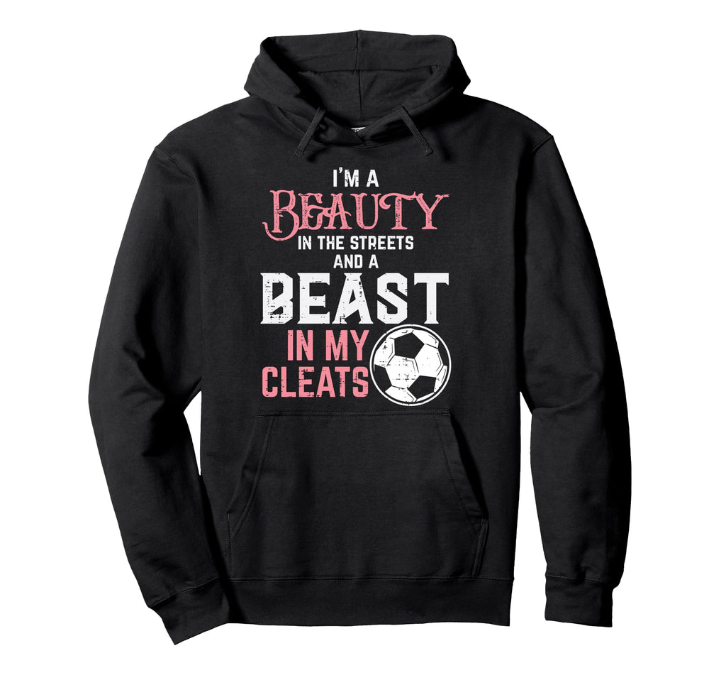 Beauty Beast My Cleats Soccer Football Hoodie - Graphic Print Men Women - T-Shirt, Sweatshirt, Hoodie