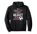 Beauty Beast My Cleats Soccer Football Hoodie - Graphic Print Men Women - T-Shirt, Sweatshirt, Hoodie