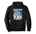Just One More Vhs I Promise Video Hoodie - Custom Art Print Unisex - T-Shirt, Sweatshirt, Hoodie