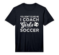 Mens You Dont Scare Me I Coach Soccer T-Shirt - Trendy Graphic Men Women - T-Shirt, Sweatshirt, Hoodie