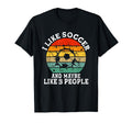 I Like Soccer And Maybe Like 3 People T-Shirt - Aesthetic Graphic Unisex - T-Shirt, Sweatshirt, Hoodie