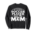 Soccer Mom My Favorite Soccer Sweatshirt - Novelty Apparel for Adults - T-Shirt, Sweatshirt, Hoodie