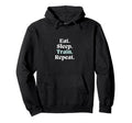Eat Sleep Train Repeat Sport Athlete Hoodie - Novelty Apparel Unisex - T-Shirt, Sweatshirt, Hoodie