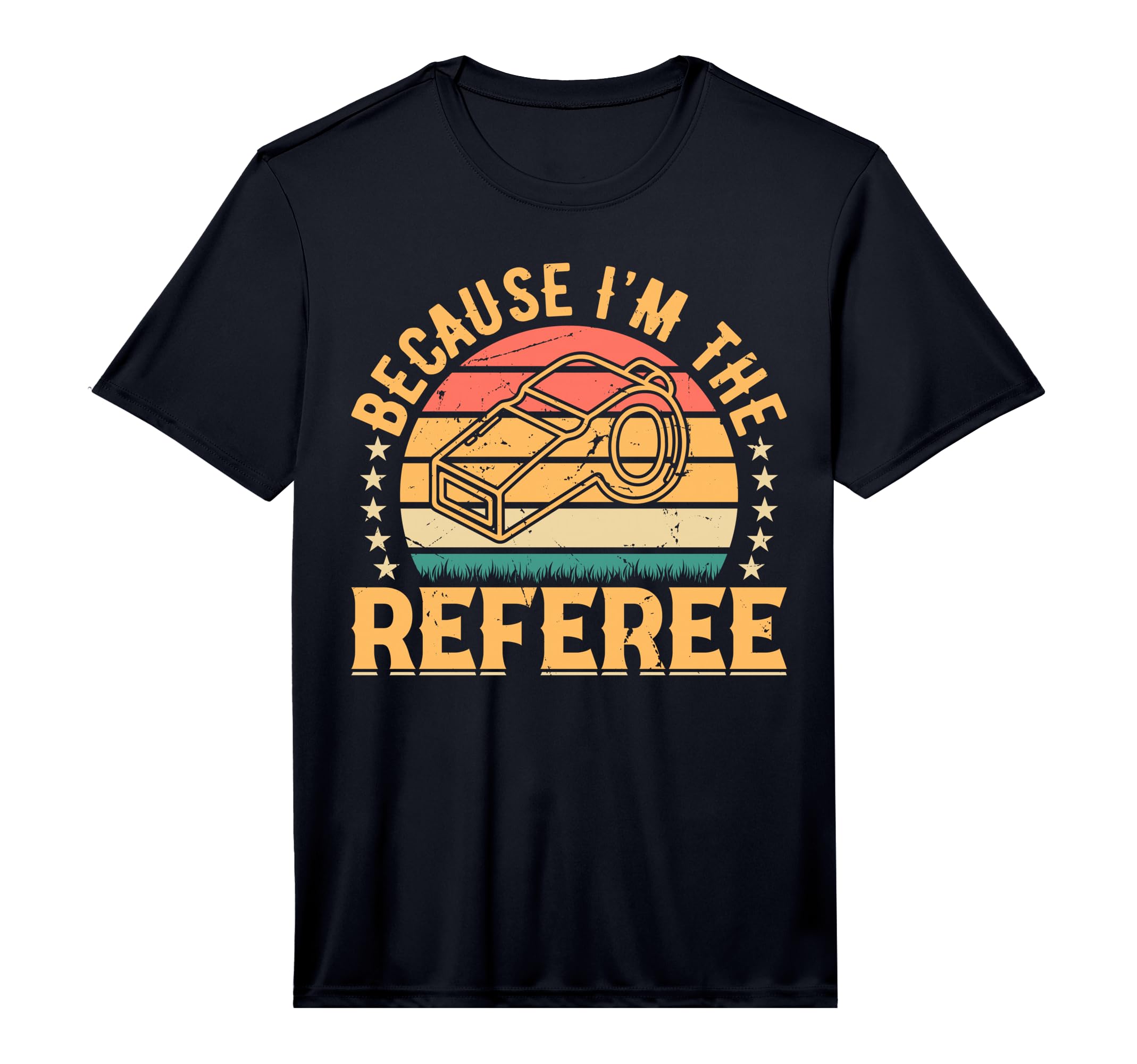 Soccer Player Because Im Referee T-Shirt - Streetwear Style for Adults - T-Shirt, Sweatshirt, Hoodie