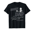 Soccer Dad Ball Motion Proud Fathers T-Shirt - Streetwear Style for Adults - T-Shirt, Sweatshirt, Hoodie