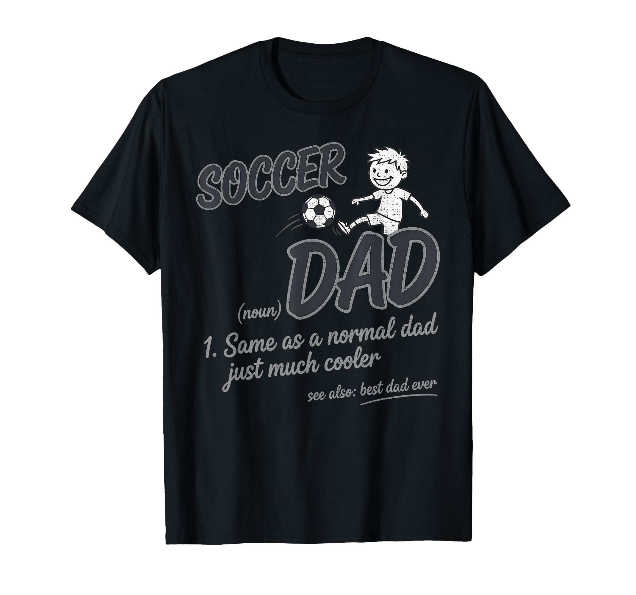 Soccer Dad Ball Motion Proud Fathers T-Shirt - Streetwear Style for Adults - T-Shirt, Sweatshirt, Hoodie