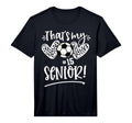 Thats My Senior Number 15 Senior T-Shirt - Streetwear Style for Adults - T-Shirt, Sweatshirt, Hoodie