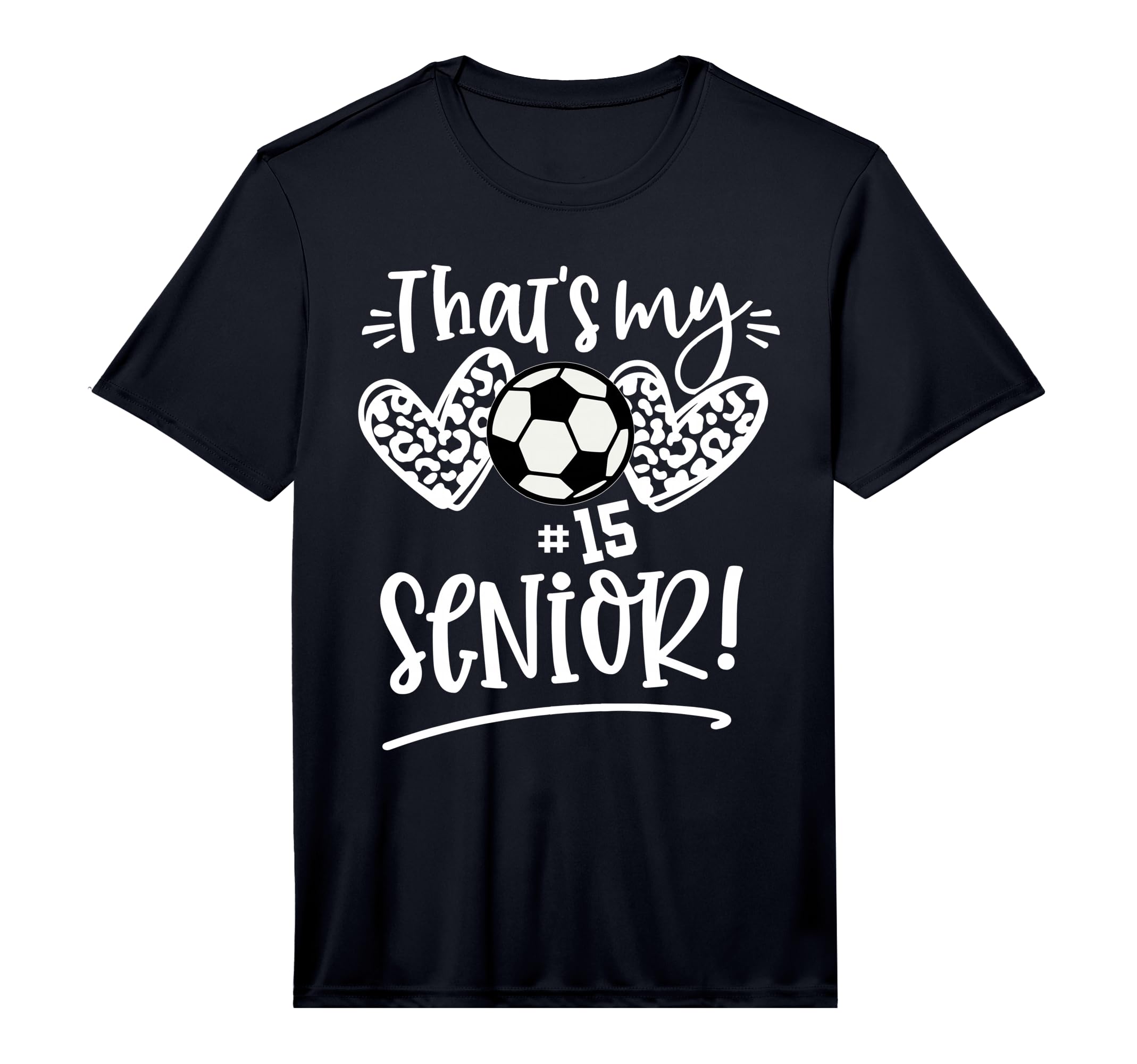 Thats My Senior Number 15 Senior T-Shirt - Streetwear Style for Adults - T-Shirt, Sweatshirt, Hoodie