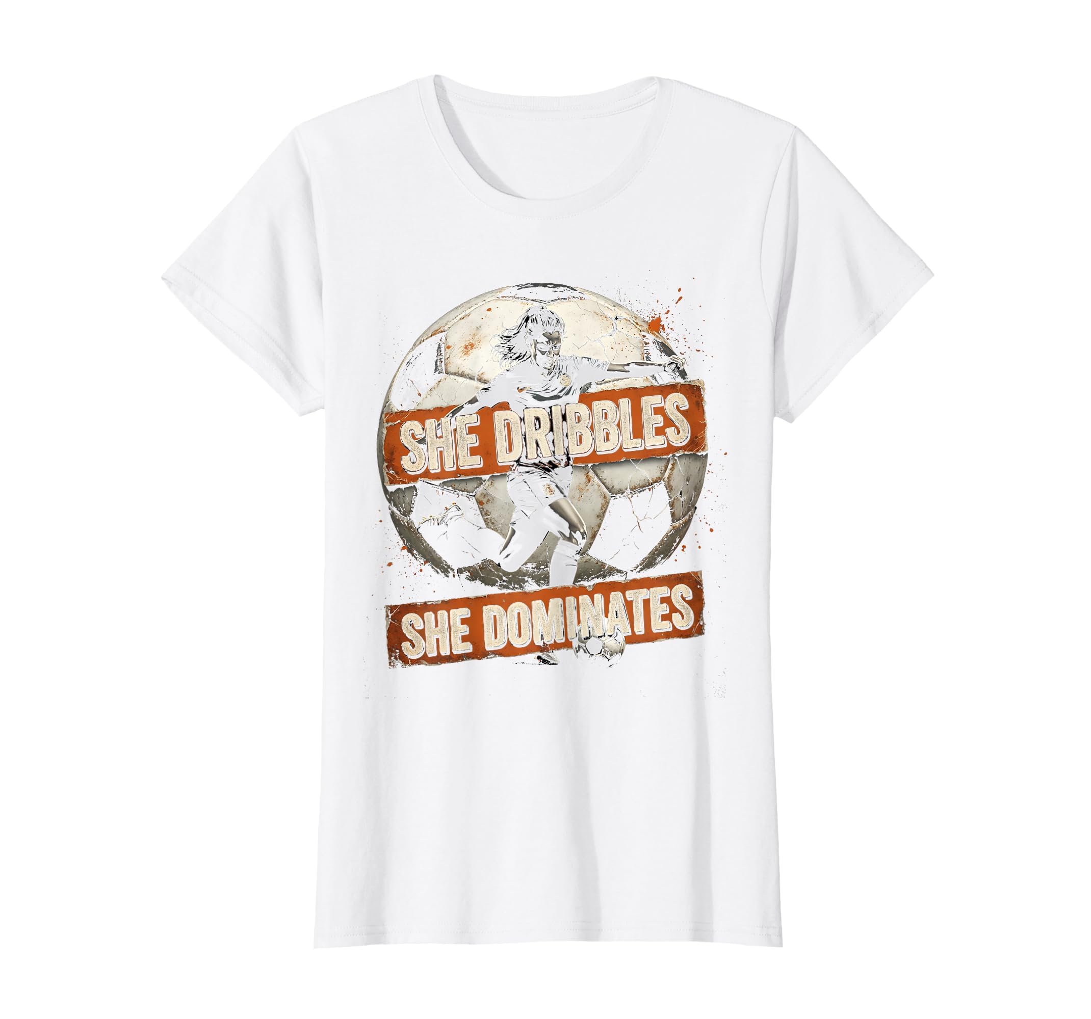 She Dribbles She Dominates Womens Soccer T-Shirt - Novelty Apparel Unisex - T-Shirt, Sweatshirt, Hoodie
