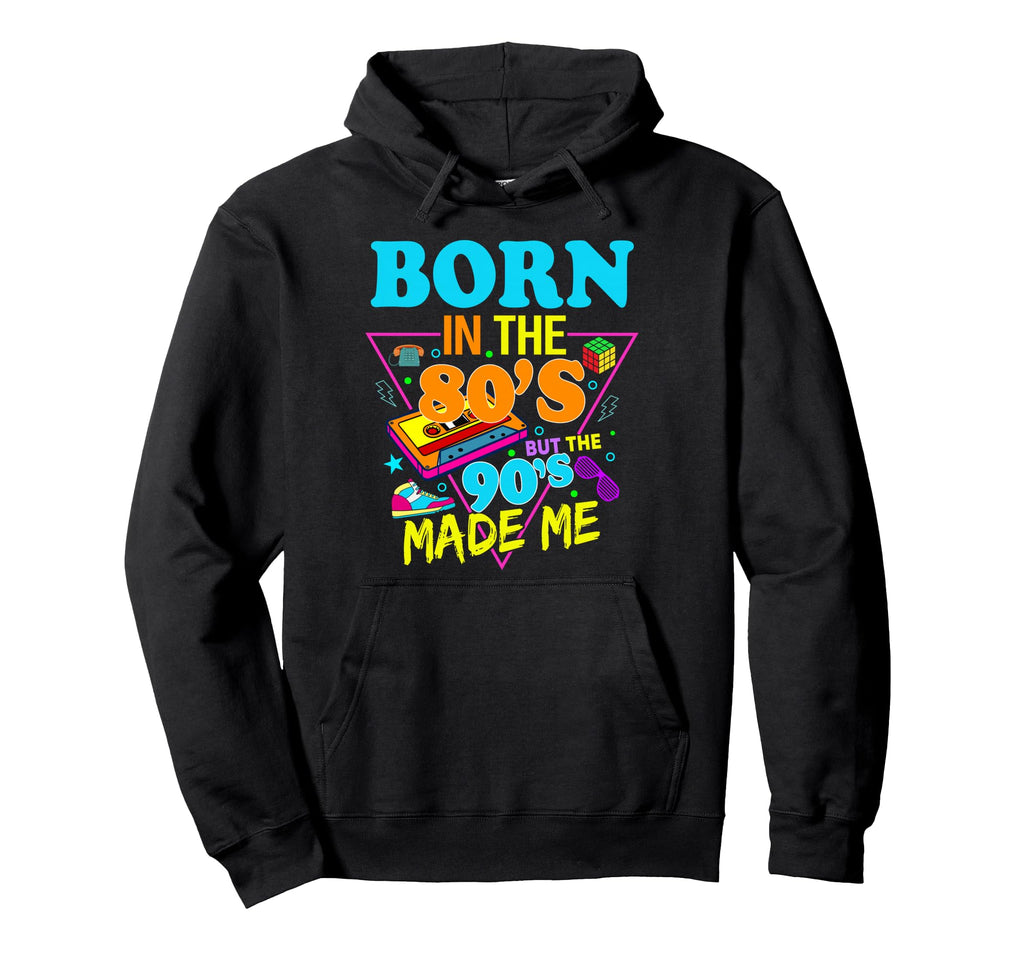 Born 80S But 90S Made Me Cassette Tape Hoodie - Unique Graphic for Adults - T-Shirt, Sweatshirt, Hoodie