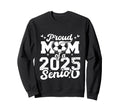 Proud Mom 2025 Senior Soccer Ball Sweatshirt - Graphic Print Unisex - T-Shirt, Sweatshirt, Hoodie