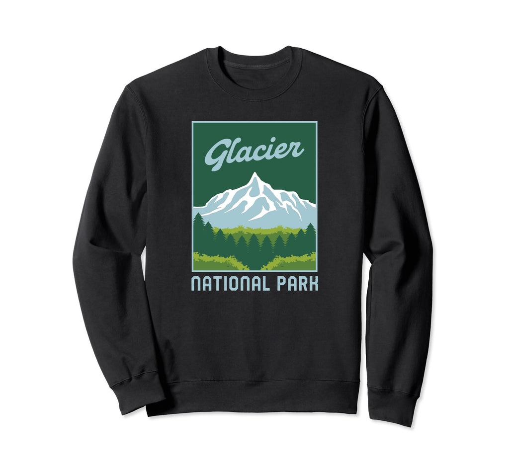 Glacier National Park Montana Sweatshirt - Fun Novelty Design Men Women - T-Shirt, Sweatshirt, Hoodie