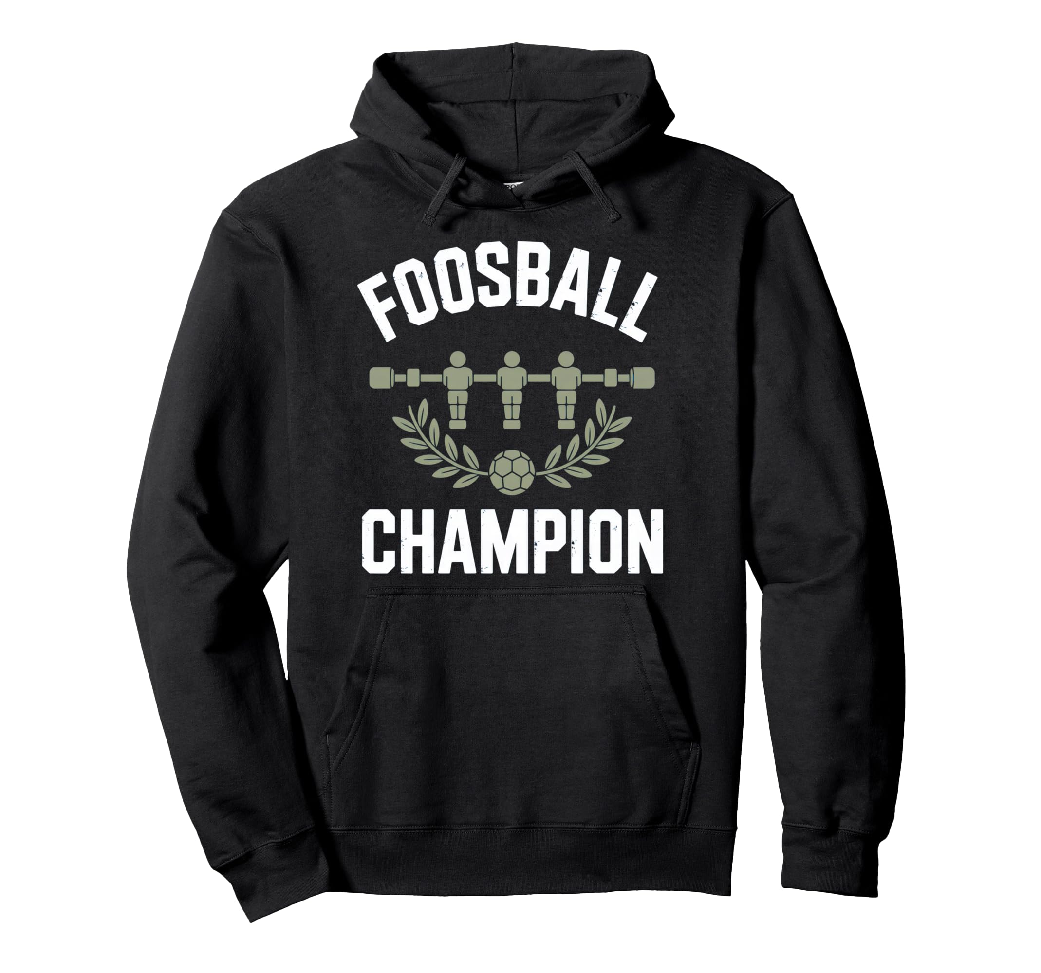 Foosball Champion Table Soccer Hoodie - Streetwear Style Unisex - T-Shirt, Sweatshirt, Hoodie