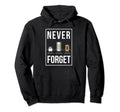Never Forget Cassette Tape Hoodie - Custom Art Print for Adults - T-Shirt, Sweatshirt, Hoodie