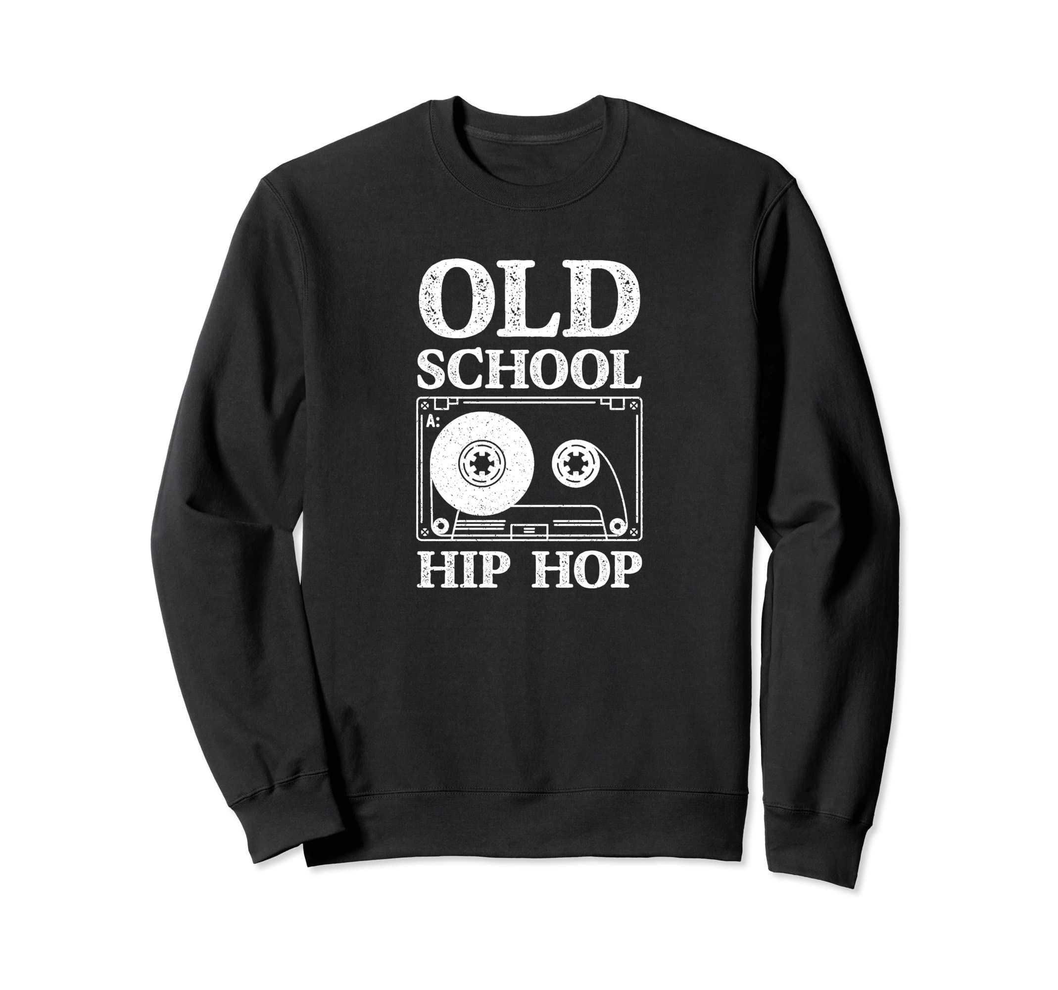 Old School Hip Hop Cassette Tape Sweatshirt - Novelty Apparel Men Women - T-Shirt, Sweatshirt, Hoodie
