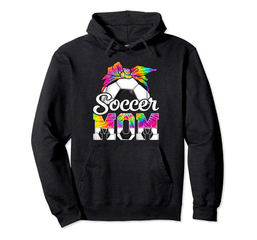 Tie Dye Soccer Mom Soccer Mama Sport Hoodie - Graphic Print for Adults - T-Shirt, Sweatshirt, Hoodie