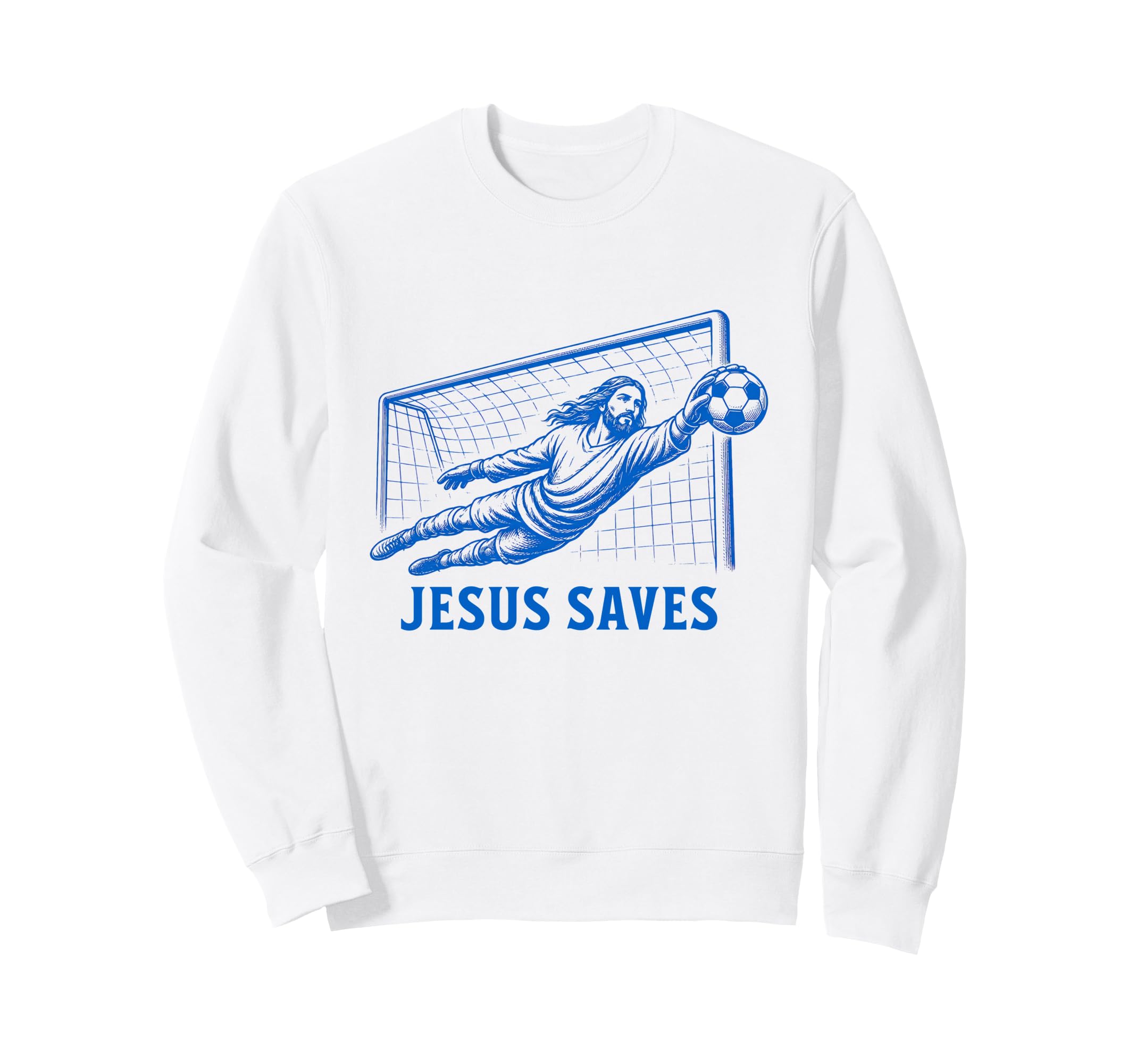 Funny Jesus Saves Soccer Goal Sweatshirt - Trendy Graphic for Adults - T-Shirt, Sweatshirt, Hoodie