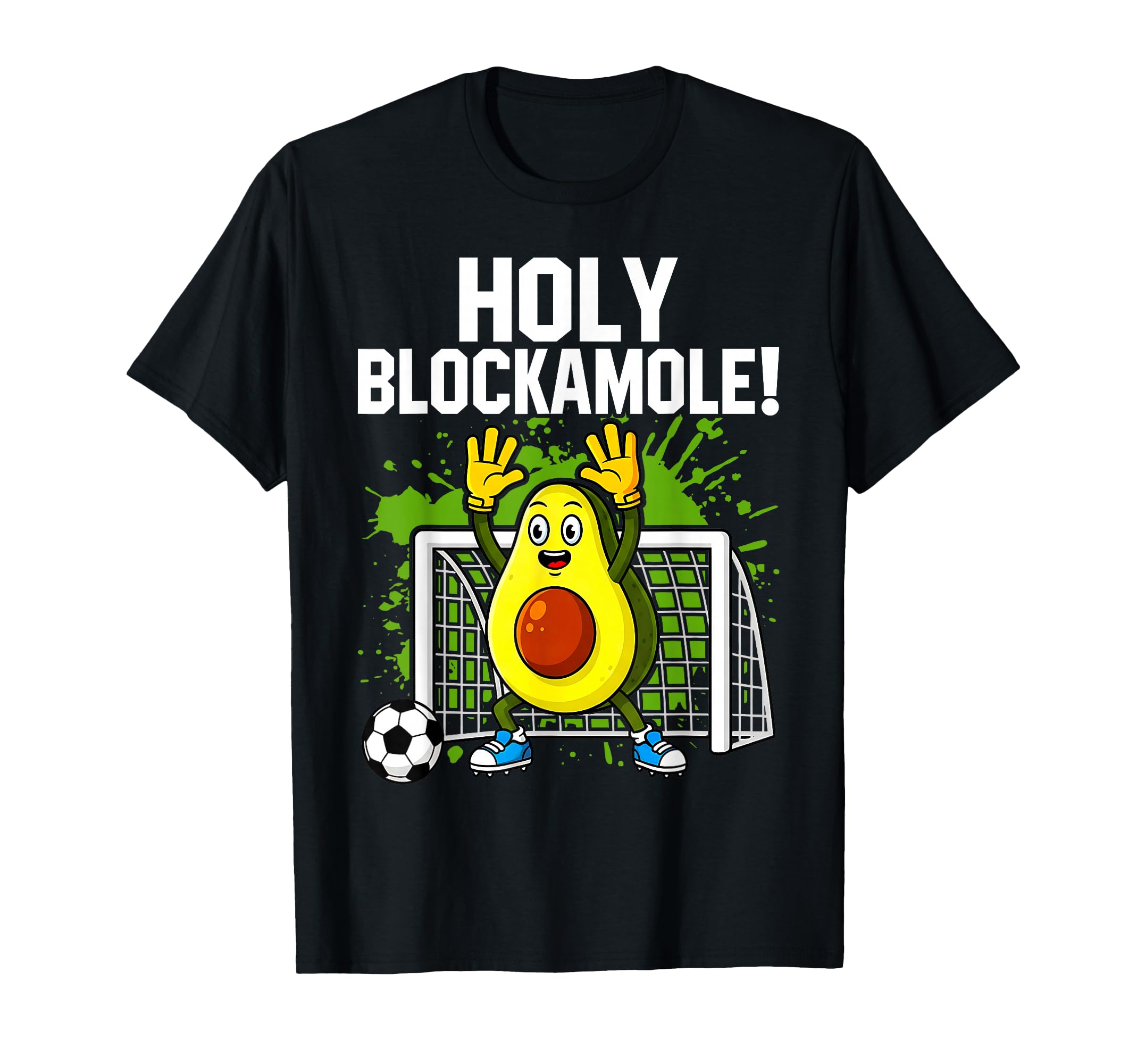 Holy Blockamole Soccer Player T-Shirt - Minimalist Print for Adults - T-Shirt, Sweatshirt, Hoodie