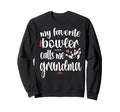 My Favorite Bowler Calls Me Bowling Sweatshirt - Trendy Graphic for Adults - T-Shirt, Sweatshirt, Hoodie