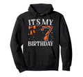 Its My 7 Birthday Seven Basketball Hoodie - Custom Art Print for Adults - T-Shirt, Sweatshirt, Hoodie
