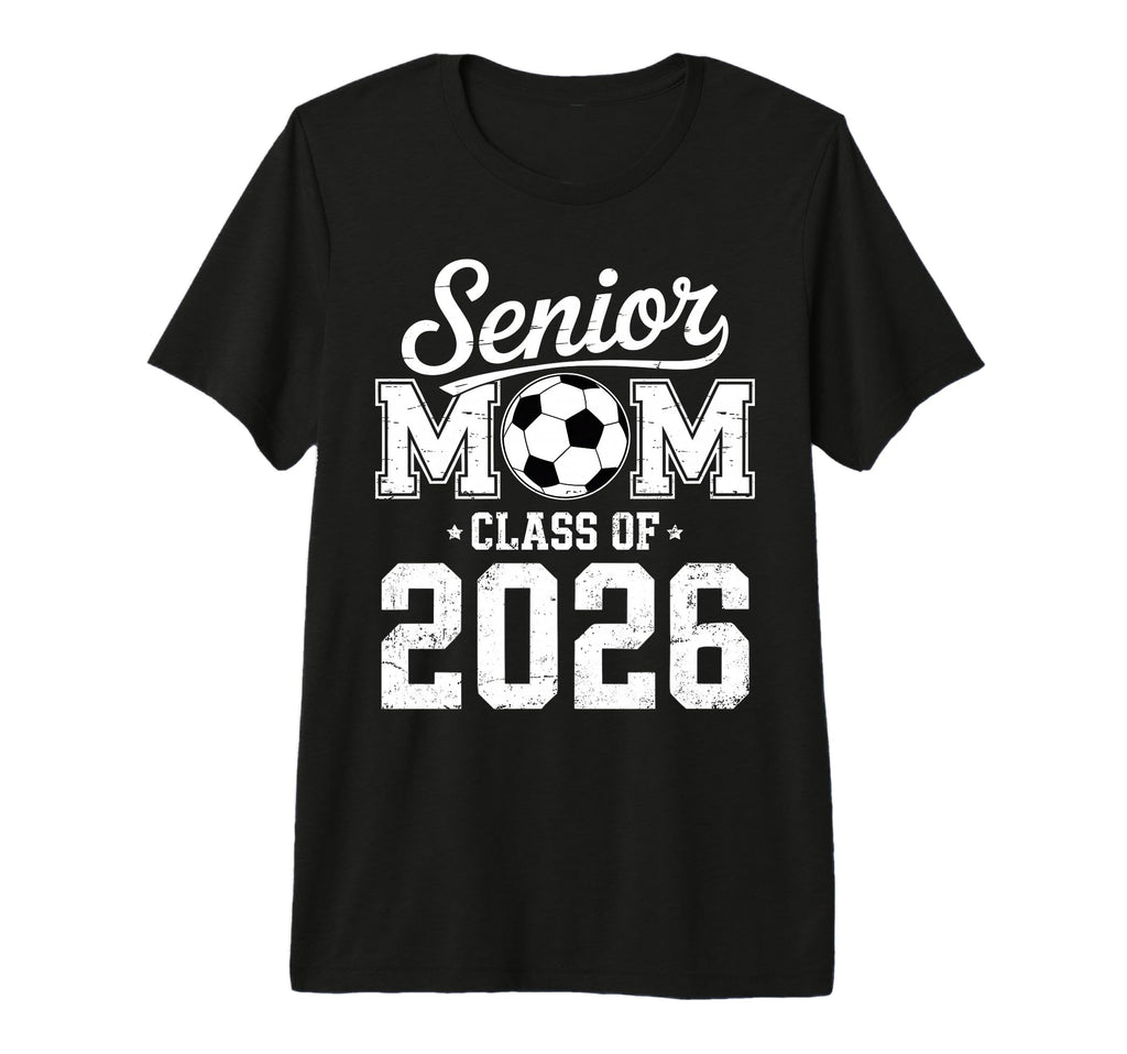 Soccer Senior Mom Class 2026 Tri Blend T-Shirt - Streetwear Style Men Women - T-Shirt, Sweatshirt, Hoodie