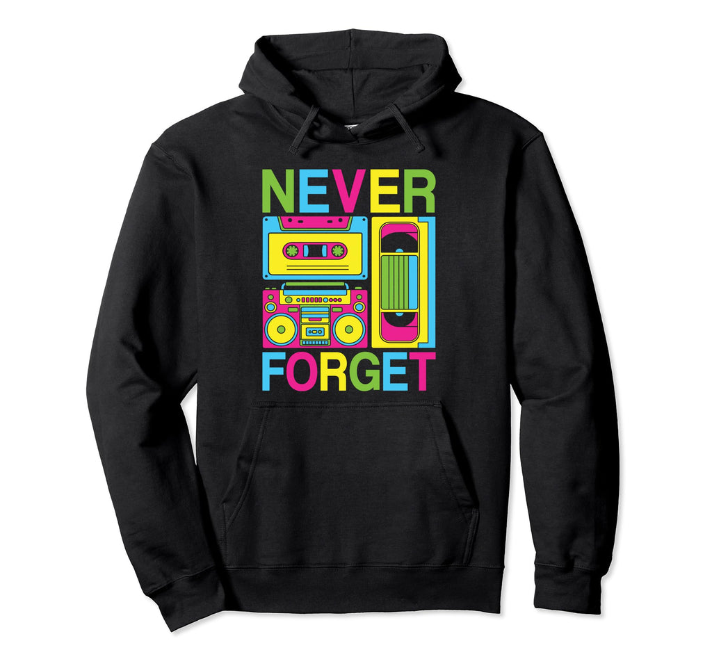 Never Forget 80S 90S Cassette Tape Hoodie - Streetwear Style for Adults - T-Shirt, Sweatshirt, Hoodie