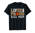 Loud And Proud Ball Mom Leopard T-Shirt - Minimalist Print Men Women - T-Shirt, Sweatshirt, Hoodie