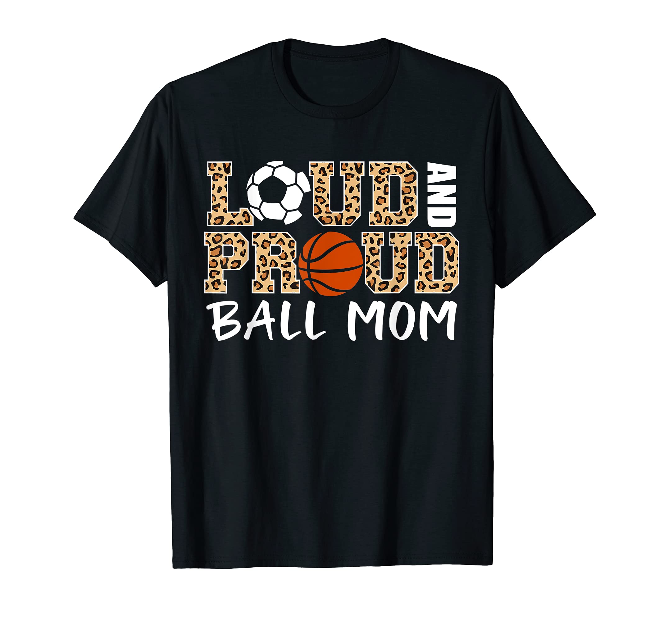Loud And Proud Ball Mom Leopard T-Shirt - Minimalist Print Men Women - T-Shirt, Sweatshirt, Hoodie